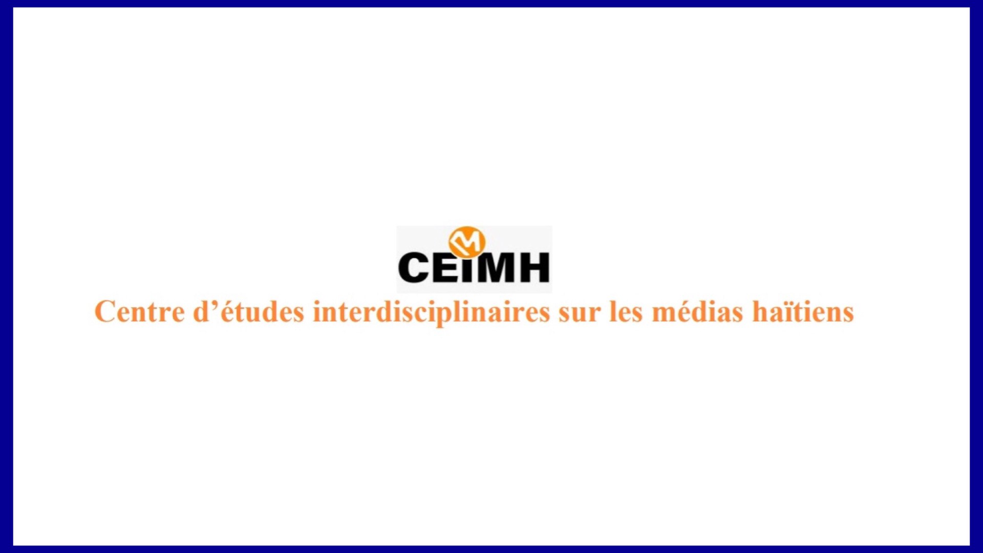 Publication officielle des résultats d'une étude scientifique sur les médias haïtiens